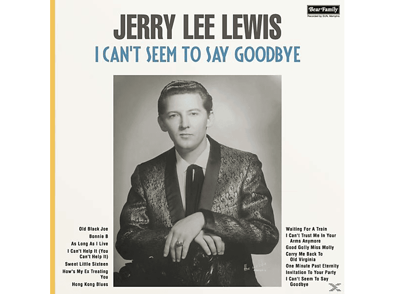 - Can\'t To Lewis (Vinyl) Say Seem Goodbye I Jerry - Lee