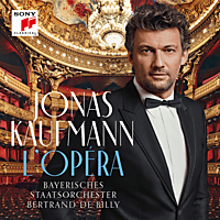 Jonas Kaufmann, Bayerisches Staatsorchester, Ludovic Tézier, Sonya Yoncheva - L'Opéra  - (CD)