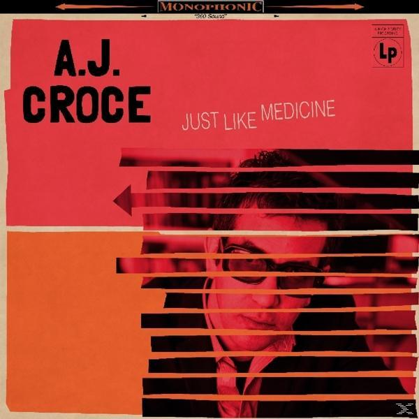 A. J. Croce - Just Like Medicine - (Vinyl)
