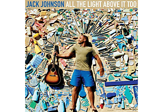 Jack Johnson - ALL THE LIGHT ABOVE IT TOO | CD