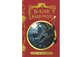 J.K.Rowling - Bogar bárd meséi