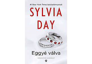 Sylvia Day - Eggyé válva
