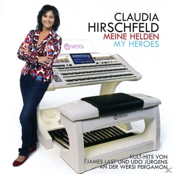 Heroes Helden-My Claudia Hirschfeld - - Meine (CD)