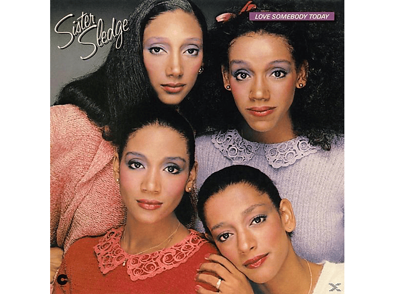 Sister Sledge - Love Somebody Today  - (Vinyl)