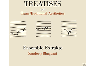 Ensemble Extrakte - Treatises on Trans-Traditional Aesthetics  - (CD)