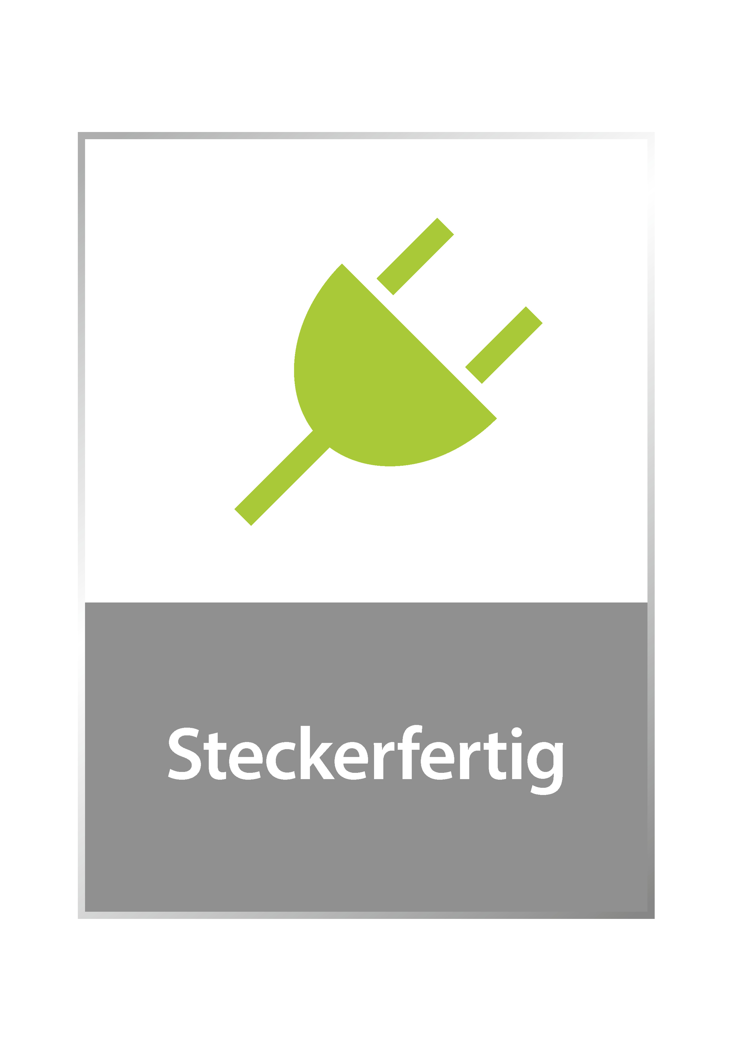 Ein rechteckiger Aufkleber mit einem grünen Stecker-Symbol, darunter steht "Steckerfertig" auf grauer Basis.
