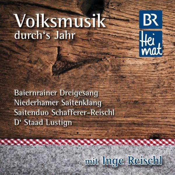 (CD) durch\'s Jahr Volksmusik - - Reischl Inge