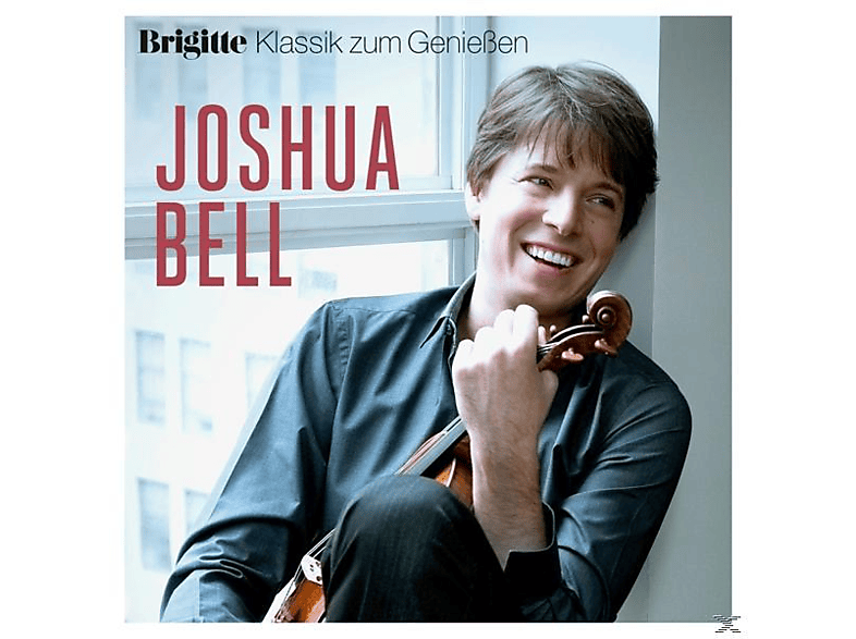 Joshua Bell, VARIOUS - Brigitte Klassik zum Genießen: Joshua Bell - (CD)