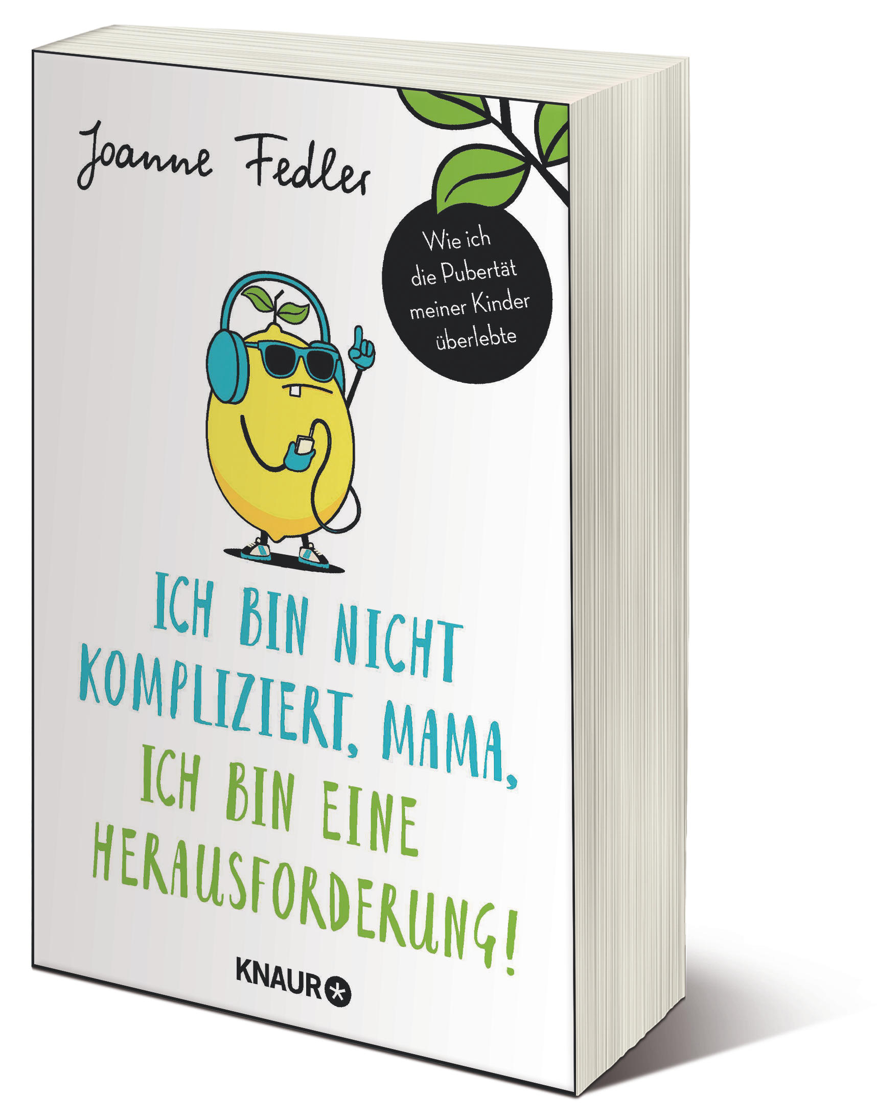 Ich bin nicht kompliziert, Mama, ich bin eine Herausforderung