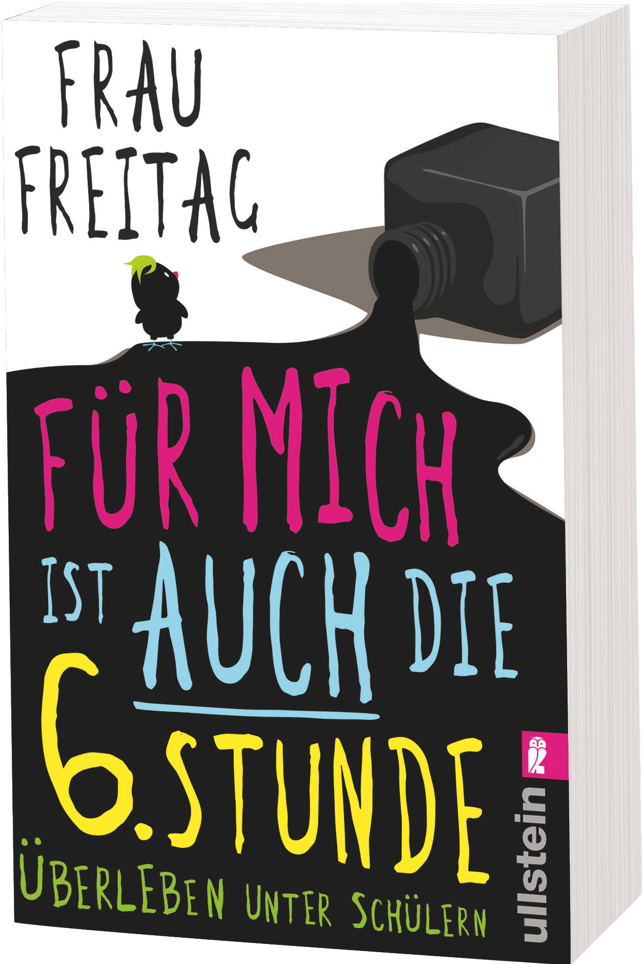 Für mich ist auch die 6. Stunde