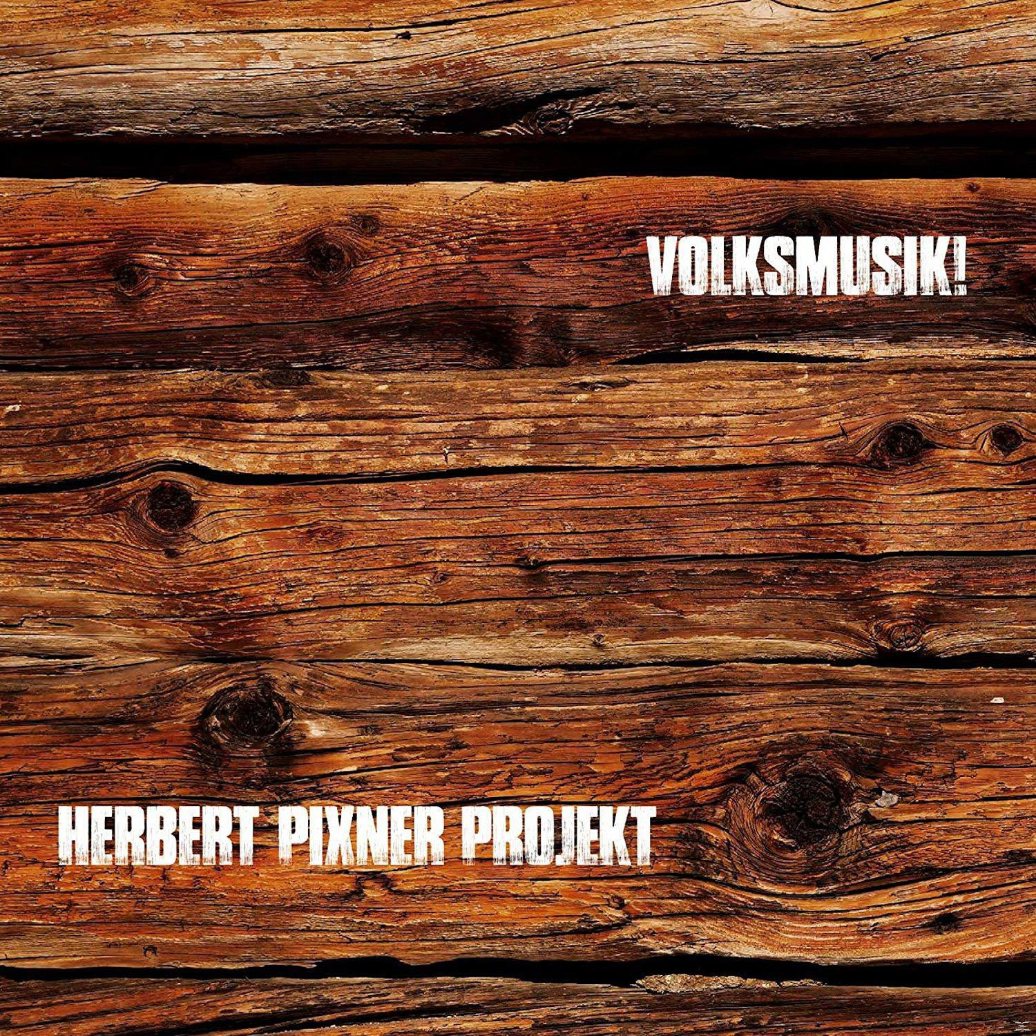 Pixner (CD) - Projekt Volksmusik! - Herbert