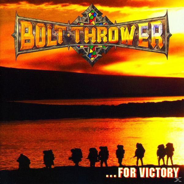 Albumcover. Silhouette von Leuten, die in den Sonnenuntergang gehen. Text: BOLT THROWER ...FOR VICTORY.