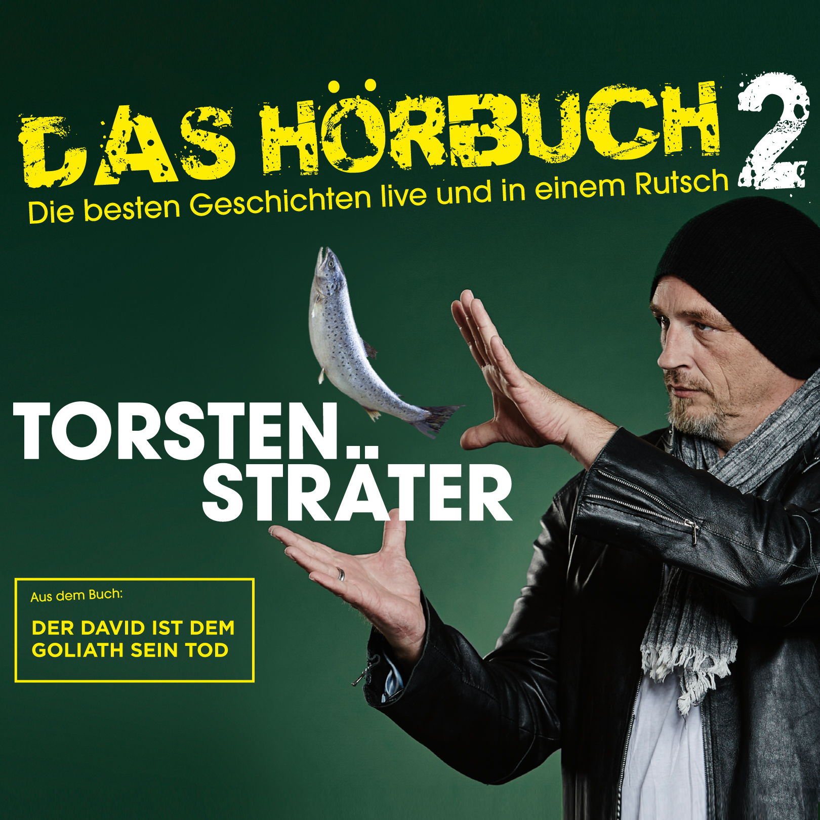 Ein Mann mit Fisch und gelbem Text: DAS HÖRBUCH 2. Grüner Hintergrund.