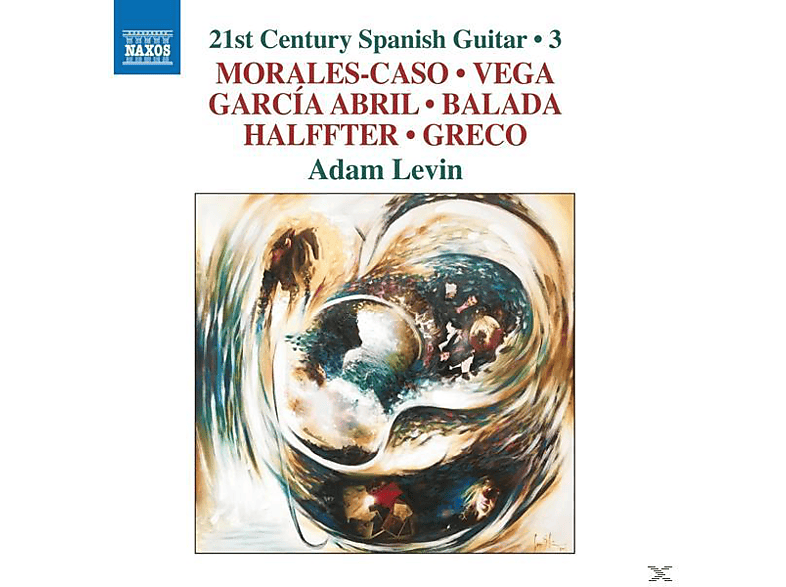 Adam Levin - 21st Century Spanish Guitar Vol.3 - (CD)