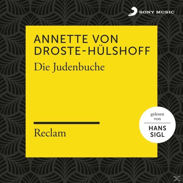(CD) (Reclam) - Hörbücher X Reclam Die Hans Sigl Droste-Hülshoff: - Judenbuche