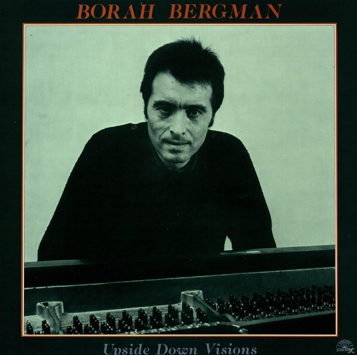 Borah Bergman - - UPSIDE VISIONS (Vinyl) DOWN