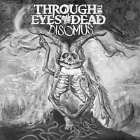 Through The Eyes Of The Dead - Disomus  - (CD)