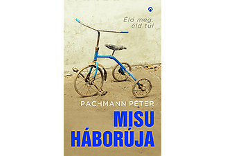 Pachmann Péter - Misu háborúja