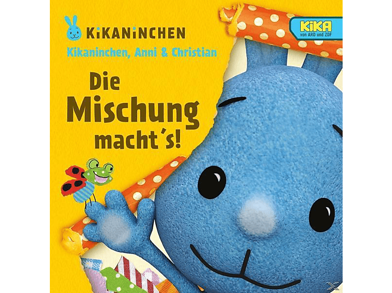 Christian & Anni Kikaninchen - Die Mischung Macht's! - (CD)