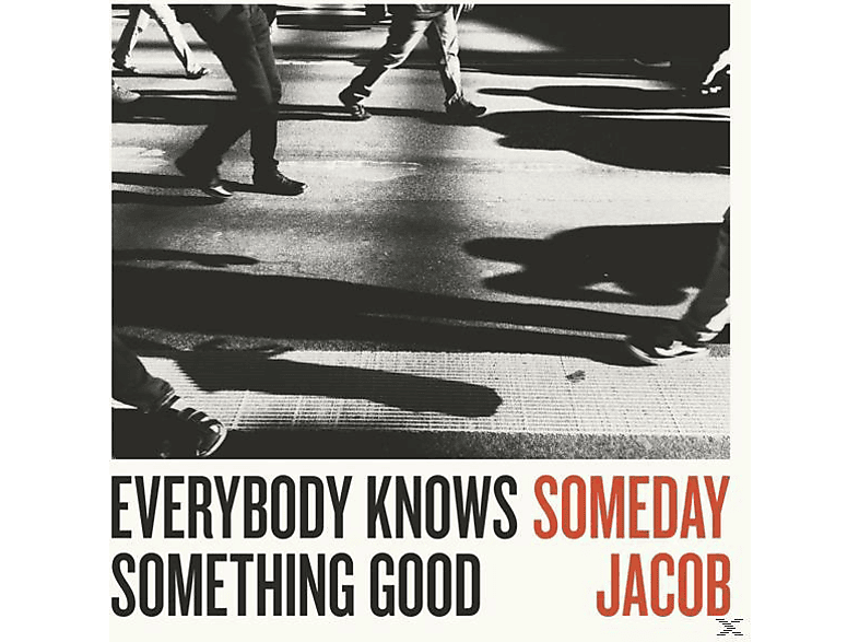 Someday Jacob - Everybody Knows Something Good  - (CD) | Rock & Pop CDs