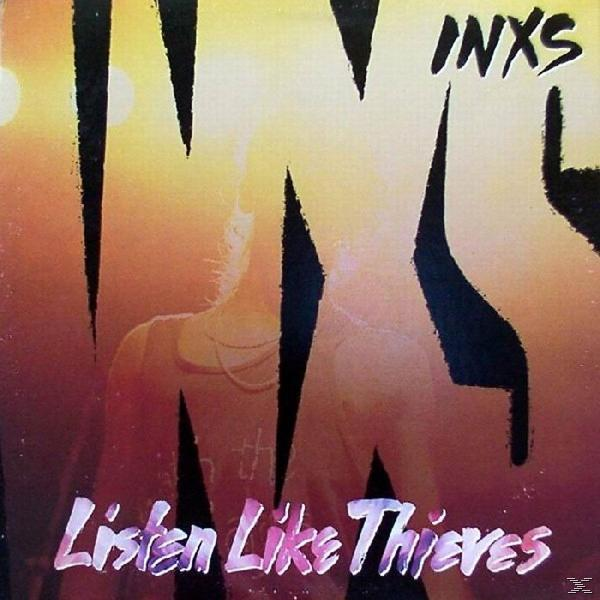 Albumcover für INXS's 'Listen Like Thieves' mit Titel und Bandnamen.