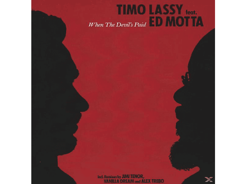 Lassy, Timo feat. Motta, Ed - When The Devil\'s Paid  - (EP (analog))
