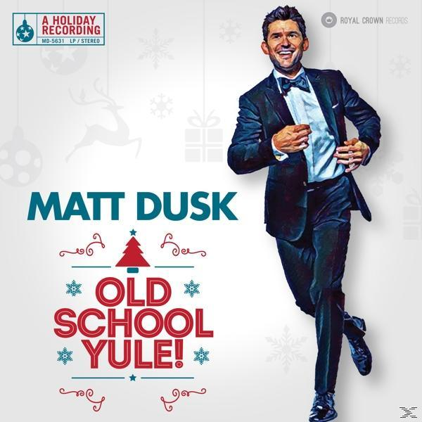 Matt Dusk Yule - School Old - (CD)