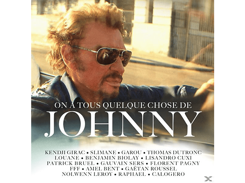 Verschillende Artiesten - On a Tous Quelque Chose de Johnny CD