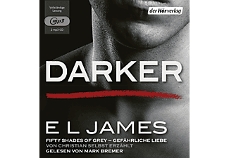 Mark Bremer - Darker - Fifty Shades of Grey. Gefährliche Liebe von Christian selbst erzählt (Band 2)  - (MP3-CD)