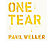 Paul Weller - One Tear (Vinyl LP (nagylemez))