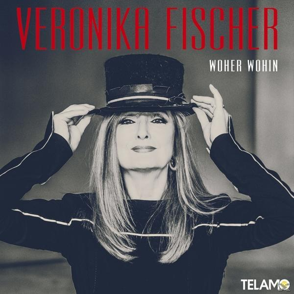 Veronika Fischer - Woher Wohin  - (CD)