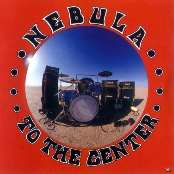 To Nebula - Center The (Vinyl) -