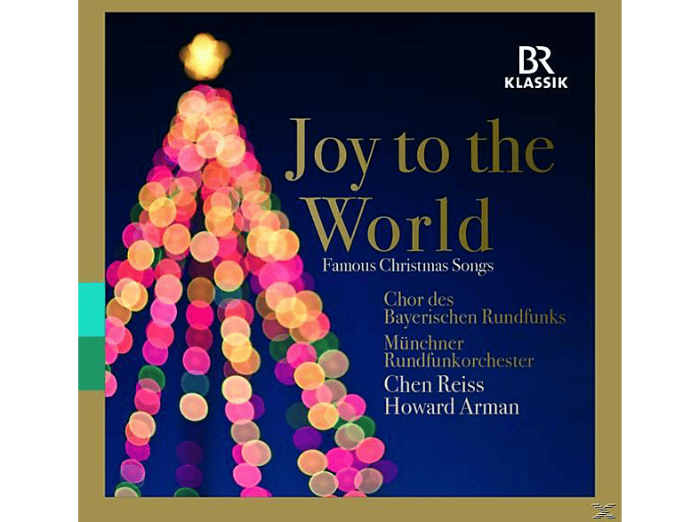 Chen Reiss, Chor Des Bayerischen Rundfunks, Münchener Rundfunkorchester - Joy To The World - (CD)