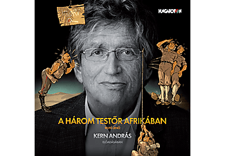 Kern András - Rejtő Jenő: A három testőr Afrikában (CD)