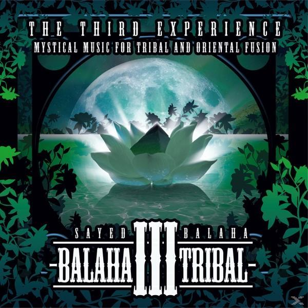 Sayed Balaha - Balaha Tribal-The Third Experience  - (CD)
