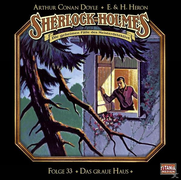 Sherlock Holmes-folge 33 - Das graue Haus  - (CD)