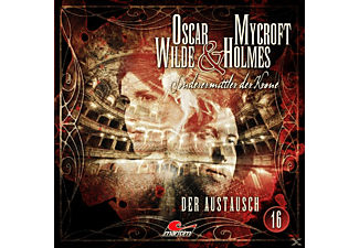 Oscar Wilde & Mycroft Holmes-folge 16 - Der Austausch  - (CD)