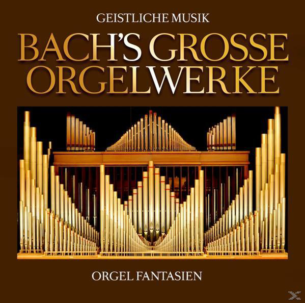 Albumcover mit goldfarbenem Schriftzug 'Bach's Grosse Orgelwerke', Orgel-Illustration.