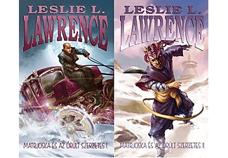 Leslie L. Lawrence - Matrjoska és az őrült szerzetes I-II.