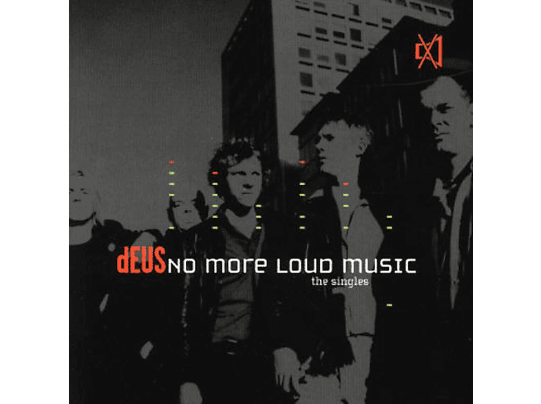 dEUS - No More Loud Music CD