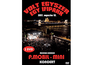 Mini - P. Mobil koncert 2017 - Volt egyszer egy Ifipark 2017.08.12 koncert (DVD)