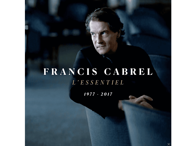 Francis Cabrel  - L'Essentiel 1977 - 2017 CD