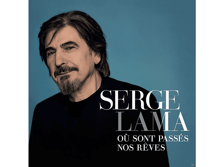 Serge Lama - Où Sont Passés Nos Rèves? (DLX) CD