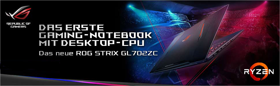 ASUS Gaming Notebook GL702ZC-BA107T (90NB0FV1-M01160) Gaming Notebook, 17,3 Zoll, Full-HD, AMD Ryzen™ 5 1600 Prozesor, 8 GB, 1000 GB HDD + 256 GB SSD