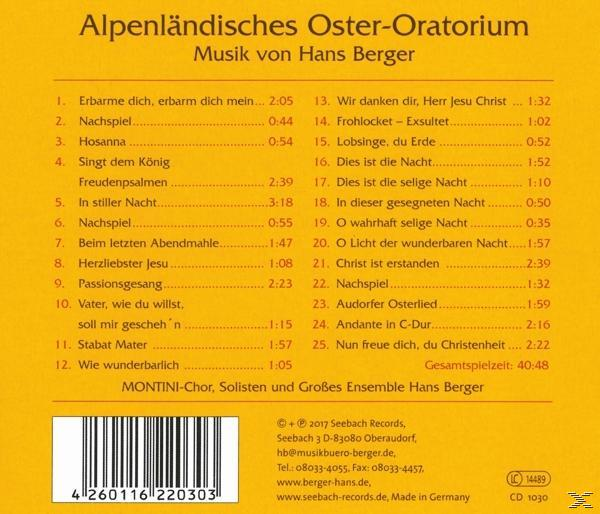 Hans Ensemble/montini-chor Berger - Alpenländisches Oster-Oratorium - (CD)