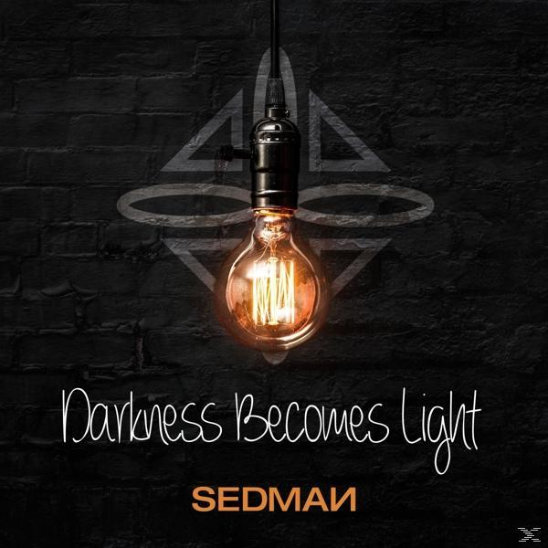 Sedman - Darkness Becomes Light  - (CD)