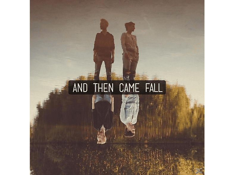 And Then Fall Fall (Vinyl) And Then - - Came Came