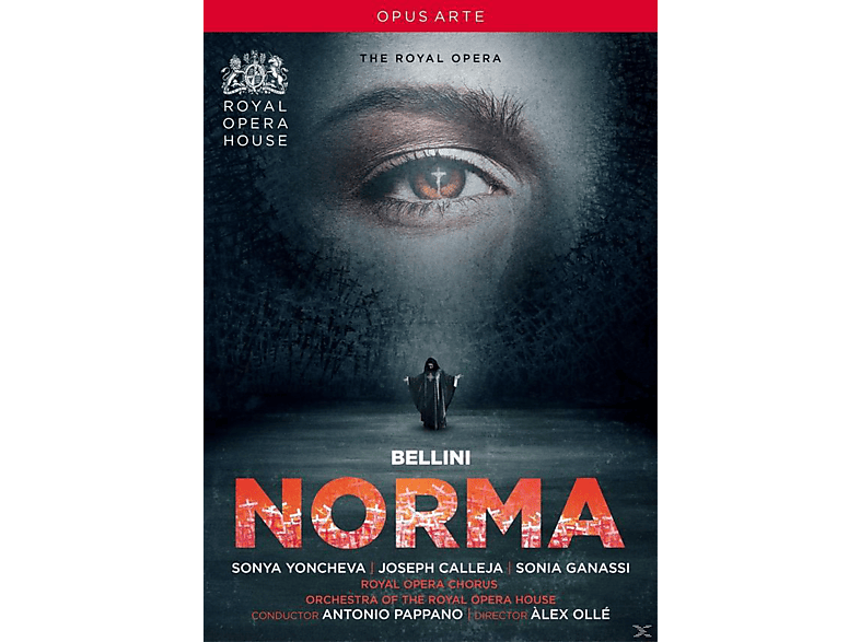Norma Opera The - Sonya (DVD) Royal Opera Calleja, - Of Yoncheva, House, Chorus, Sonia Ganassi Orchestra Royal Joseph VARIOUS,