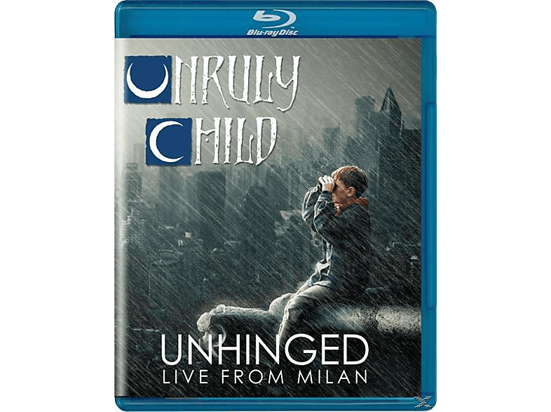 Unruly Child - Unhinged-Live In - Milan (Blu-ray)