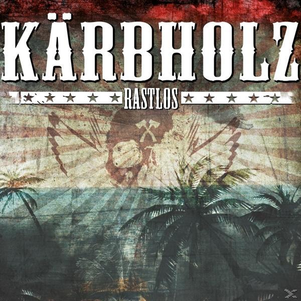 Kärbholz - Rastlos (Digipak) - (CD)